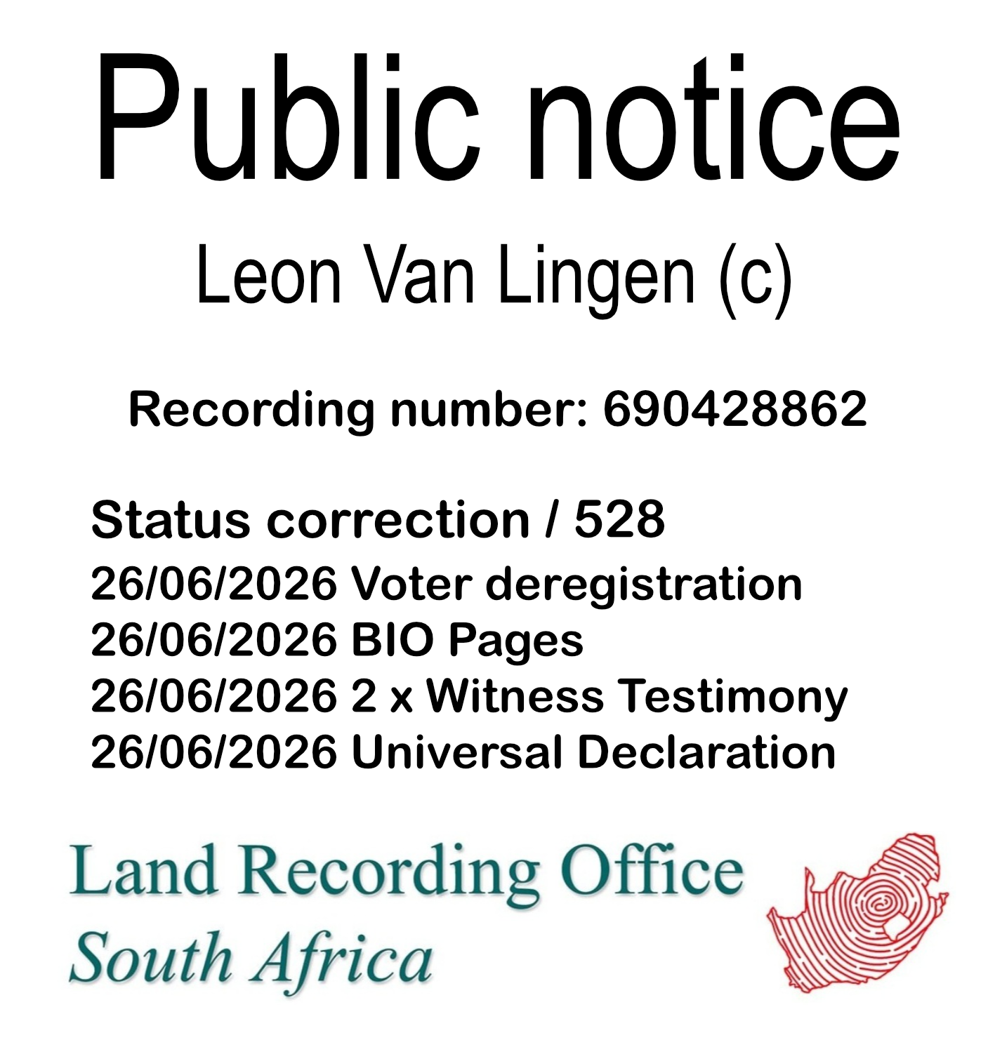 Public notice Leon Van Lingen Recording number 690428862
